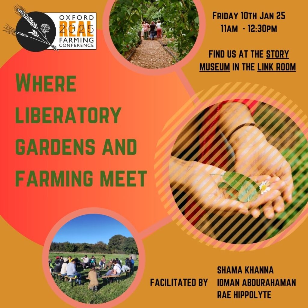 where liberatory gardens and farms meet ORFC poster 